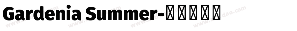 Gardenia Summer字体转换